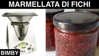 Marmellata di Fichi con il Bimby [upl. by Egidio]