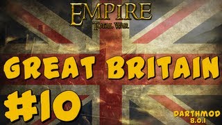 Empire Total War Darthmod  Great Britain Campaign Part 10  Battling the Mughal Empire [upl. by Tenner]