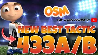 THE NEW BEST TACTIC FOR OSM 2024 WITH 433A🥶 [upl. by Oler51]