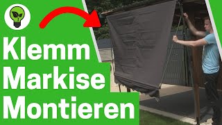 Klemmmarkise für Balkon Zusammenbauen ✅ TOP ANLEITUNG Wie Sonnenmarkise Ohne Bohren Montieren [upl. by Eelyah829]