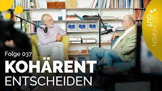 Gerald Hüther Entscheidungsfreiheit wahren und nutzen  Folge 037  GedankenGut Podcast SPECIAL [upl. by Berne]