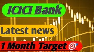 ICICI Bank share💥 icici bank share latest news today🪀icici bank share news today [upl. by Piper677]