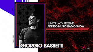 Adesso Music Radio Show  Giorgio Bassetti DJ Mix [upl. by Sochor]