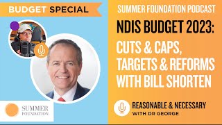 NDIS Budget 2023 Cuts amp Caps Targets amp Reforms with Bill Shorten [upl. by Yelha]