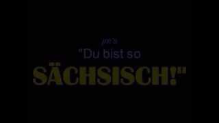 Sächsisch [upl. by Adirem]