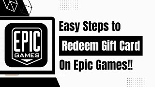 How To Redeem Epic Games Gift Card  Use Epic Games Gift Cards [upl. by Benyamin]