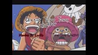 Doctor Tony Tony Chopper  Luffy amp Chopper Lyrics  Trad FR [upl. by Libbna687]