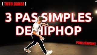 TUTO DANSE 3 pas simples de danse Hip Hop pour débutants  JUSTIN LINK [upl. by Anilad]