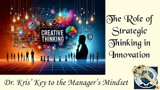 The Role of Strategic Thinking in Innovation [upl. by Aynatal]