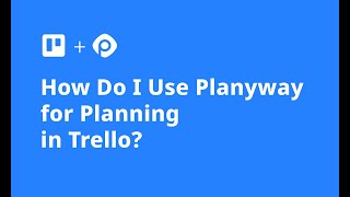 How Do I Use Planyway for Planning in Trello Demo [upl. by Costanza]