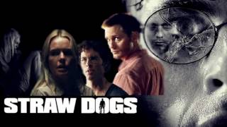 Straw Dogs 2011  Main Title Soundtrack  1 [upl. by Keelin469]