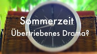 Sommerzeit  Zeit zum Umdenken [upl. by Arlynne]