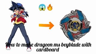 how to make dragoon ms beyblade with cardboard [upl. by Ellerret510]