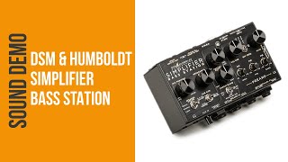 DSM amp Humboldt Simplifier Bass Station  Sound Demo no talking [upl. by Caldwell966]