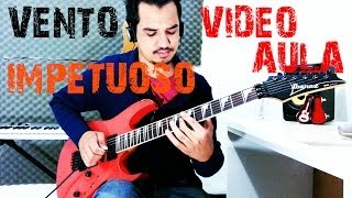 Vento Impetuoso Fernandinho Video Aula Guitarra [upl. by Coughlin]