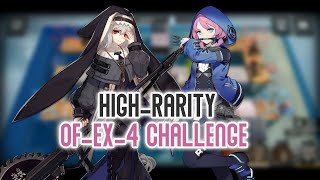 HighRarity OFEX4 Challenge  Arknights [upl. by Nnylidnarb467]