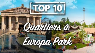 TOP 10 DES QUARTIERS À EUROPA PARK [upl. by Nesahc]