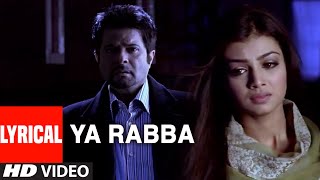 Ya Rabba Lyrical Video Song  SalaamEIshq  Kailash Kher  Anil Kapoor Juhi Chawla [upl. by Bernadene]