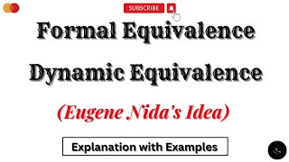 Formal Equivalence and Dynamic Equivalence  Types of Equivalence [upl. by Ekram]