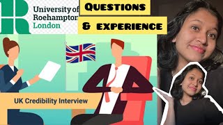 UK UNIVERSITY CREDIBILITY INTERVIEW  UNIVERSITY OF ROEHAMPTON  EXPERIENCE AND QUESTIONS [upl. by Elrem]