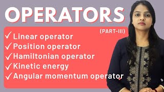 Q3● Operator in Quantum  Types of operators  Miss chemistry [upl. by Inhoj165]