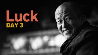 Luck Day 3 ‒ Dzongsar Khyentse Rinpoche  幸運 宗薩欽哲仁波切 [upl. by Nodaj]