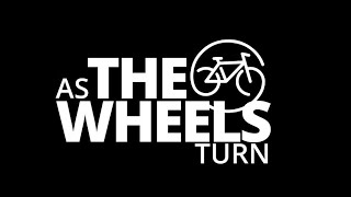 As The Wheels Turn Episode 111 [upl. by Nairod]