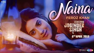 Feroz Khan  Naina  Gippy Grewal  Jay K  Subedar Joginder Singh  Saga Music  Punjabi Songs 2018 [upl. by Dibbell]