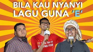 Bila Kau Nyanyi Lagu Guna E  SEISMIK Skit [upl. by Natal]