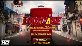 Lootcase  Kunal  Rasika  Vijay  Ranvir  Gajraj  Dir Rajesh Krishnan  Releasing October 11th [upl. by Trauts]