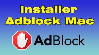 Comment Installer AdBlock Safari Mac pour bloquer les pubs [upl. by Celestina136]