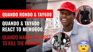 Quando Rondo and Tay600 Respond to Memo600 Going to Quando Rondo amp Lil Tims HoodQuando Speaks Out [upl. by Aikemehs]