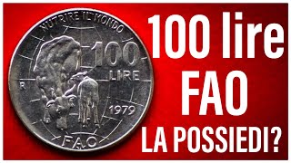 100 Lire FAO Grande del 1979 della Repubblica Italiana [upl. by Darya]