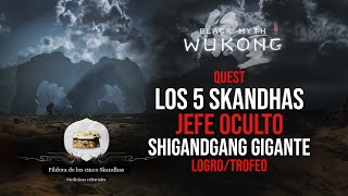 Los 5 Skandhas  Mejora todos los atributos  Shigandgang Gigante Wukong  Jefe Oculto Roca Gigante [upl. by Arnoldo]