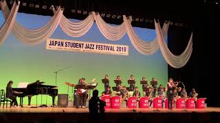 Japan Student Jazz Festival 2018 ICHI☆ITA Jazz Ensemble 伊丹市立伊丹高等学校 [upl. by Vinaya119]