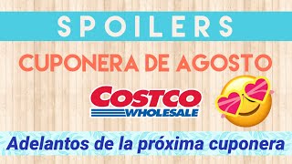 🥷🏻 Adelantos Spoilers de la Cuponera de Agosto de 2024 con Precios ❤️Costco  v86 [upl. by Alberta912]