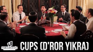 The Maccabeats  Cups Dror Yikra [upl. by Antoinette]