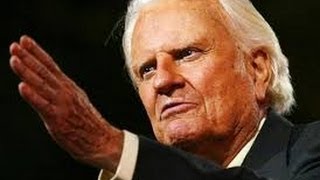 Dr Billy Graham Three Things You Cannot Do Without [upl. by Kcinomod]