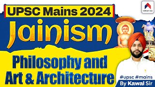 Jainism For UPSC Mains 2024  Mains Answer Writing  History for UPSC Mains 2024  Kawal Sir [upl. by Esiled405]