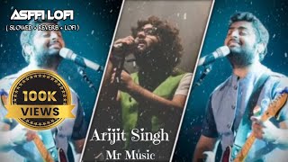 Arijit Singh Mashup  Best Romantic and Soulful Songs [upl. by Nart132]