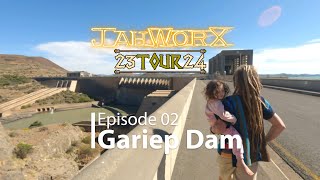 Jahworx 23TOUR24 EP02  Gariep Dam [upl. by Halley]