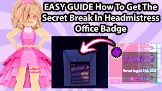 EASY Guide How To Break In The Headmistress Office And Get The Secret Badge Royale High Vent Maze [upl. by Schreibe]