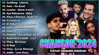 Musique 2024 Nouveauté  Chansons Françaises Les Plus Écoutées 2024  M Pokora Soolking Amir [upl. by Jori]