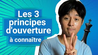 Les 3 principes de louverture à connaître aux échecs  Partie pédagogique [upl. by Yennaiv847]