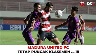 Madura united Tetap Puncak klasemen liga 1 [upl. by Rosalia657]