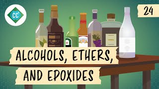 Alcohols Ethers and Epoxides Crash Course Organic Chemistry 24 [upl. by Stent]