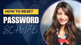 How to Reset Charles Schwab Password [upl. by Eiramit219]