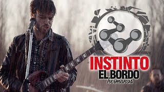 El Bordo  Instinto video oficial [upl. by Anette]