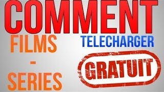 Comment télécharger des films ou des séries gratuitement [upl. by Whitby]