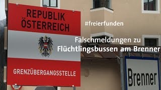 Falschmeldung Flüchtlingsbusse am Brenner [upl. by Giuditta]